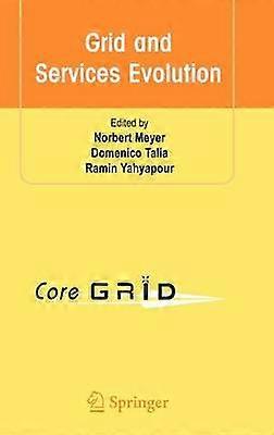 Grid and Services Evolution