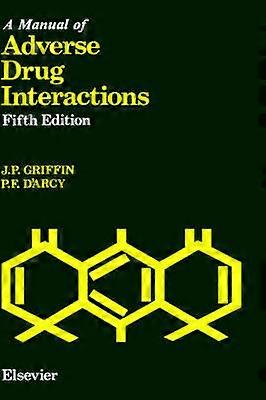 Manuel des interactions indésirables médicamenteuses