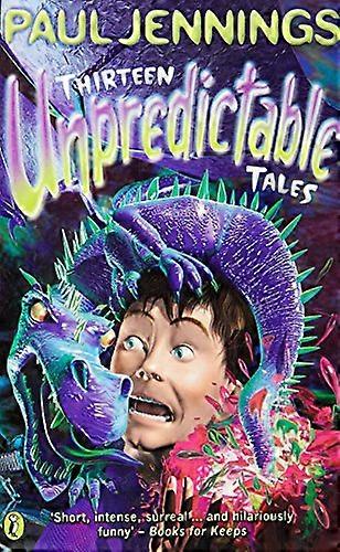 Thirteen Unpredictable Tales