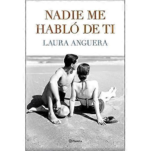 Nadie me habló de ti