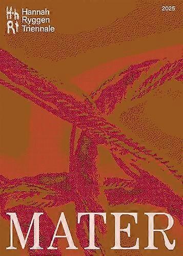 Hannah Ryggen Triennale Mater - Arnoldsche - Textile artworks - Arnoldsche - Hardback