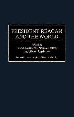 President Reagan and the World