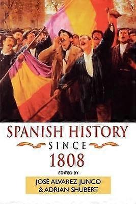 Spanish History since 1808