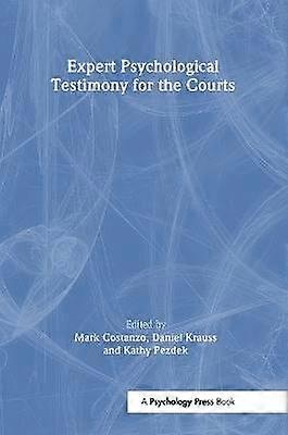 Expert Psychological Testimony for the Courts