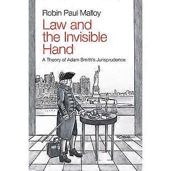A Lei e a Mão Invisível - Robin Paul Malloy