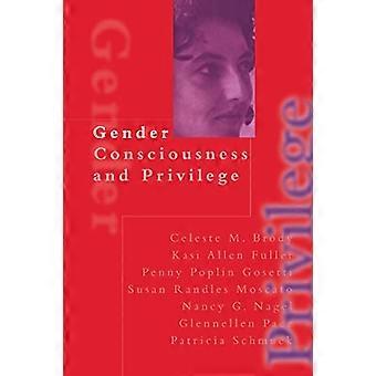 Gender Consciousness and Privilege