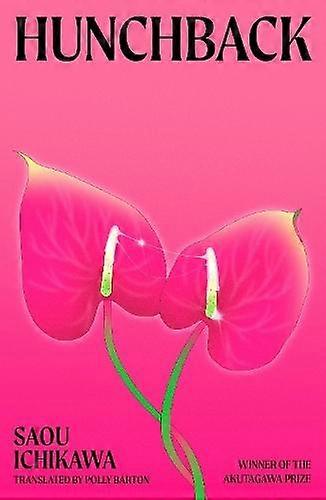 Hunchback by Saou Ichikawa Paperback