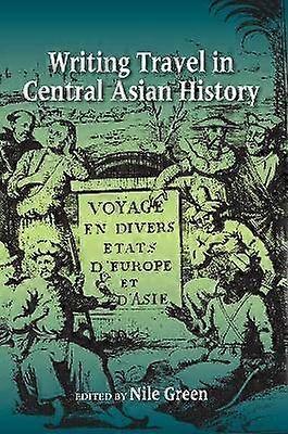 Writing Travel in Central Asian History