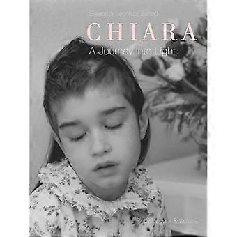 Chiara: Eine Reise Ins Licht/Een reis naar het licht