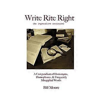 Write Rite Right: (ein zwingender Satz)