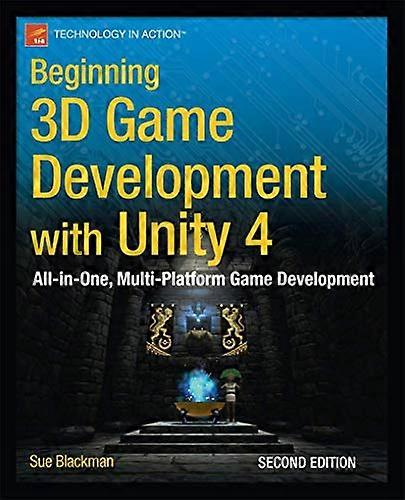 Beginning 3D Game Development with Unity 4: All-in-one, multi-platform game development 2nd Edition (Beginning Apress)