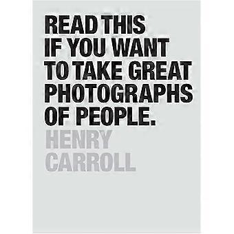 Lisez ceci si vous voulez prendre de grandes photographies de personnes
