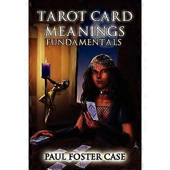 Tarotkaart Betekenissen: Grondbeginselen: 1