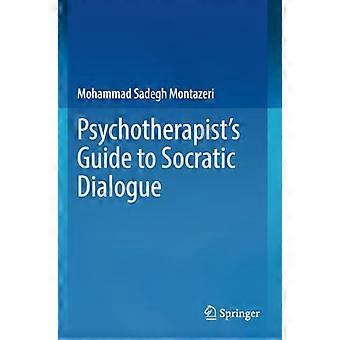 Psykoterapeutens guide till sokratisk dialog