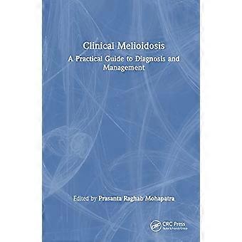 Klinische Melioidose: Ein praktischer Leitfaden zur Diagnose und Behandlung