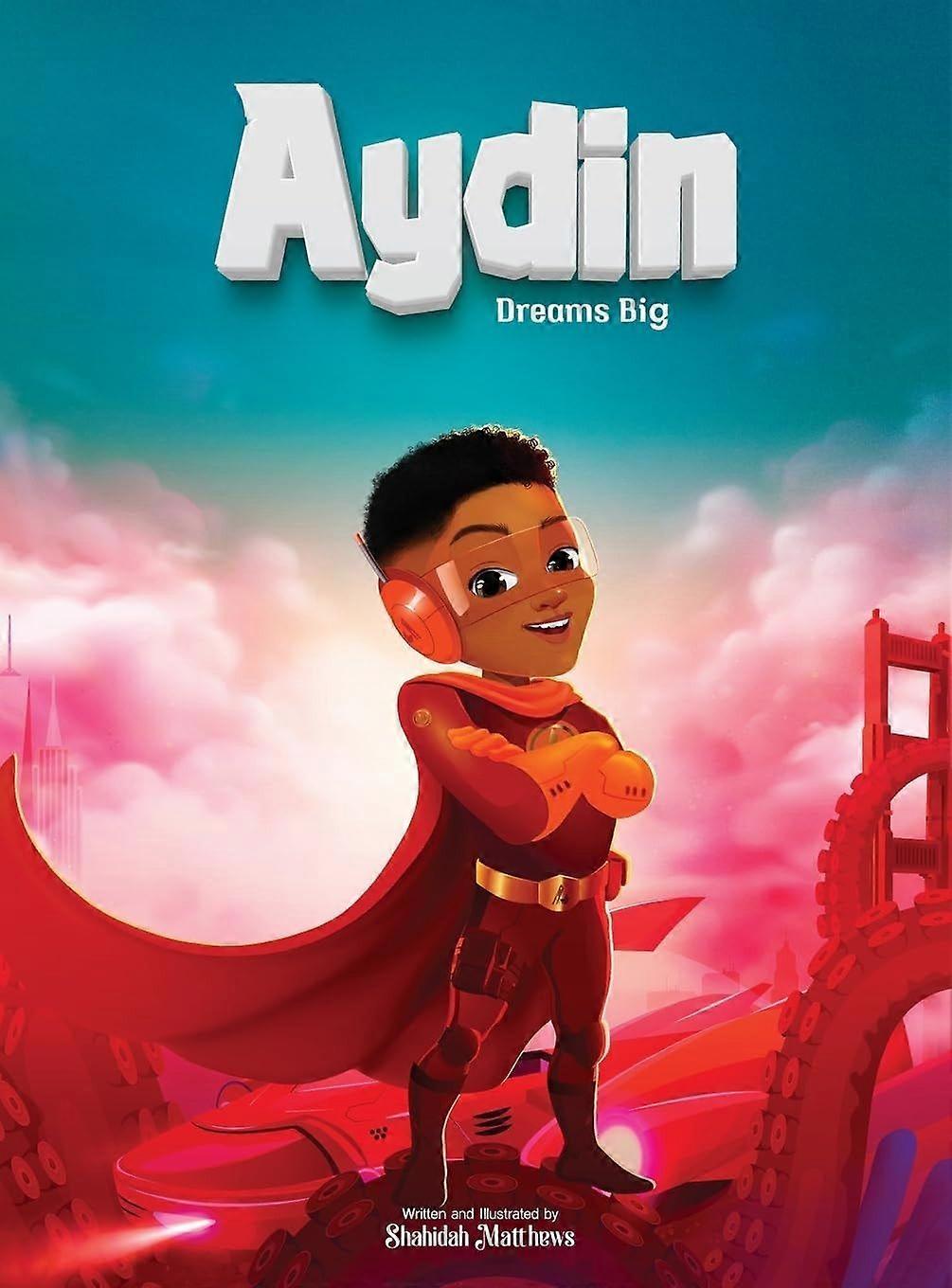 Aydin dreams big