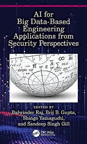 AI for Big Data Based Engineering Applications from Security Perspectives