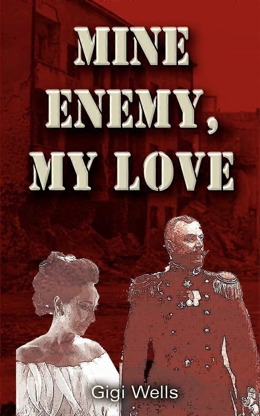 Mine enemy, my love