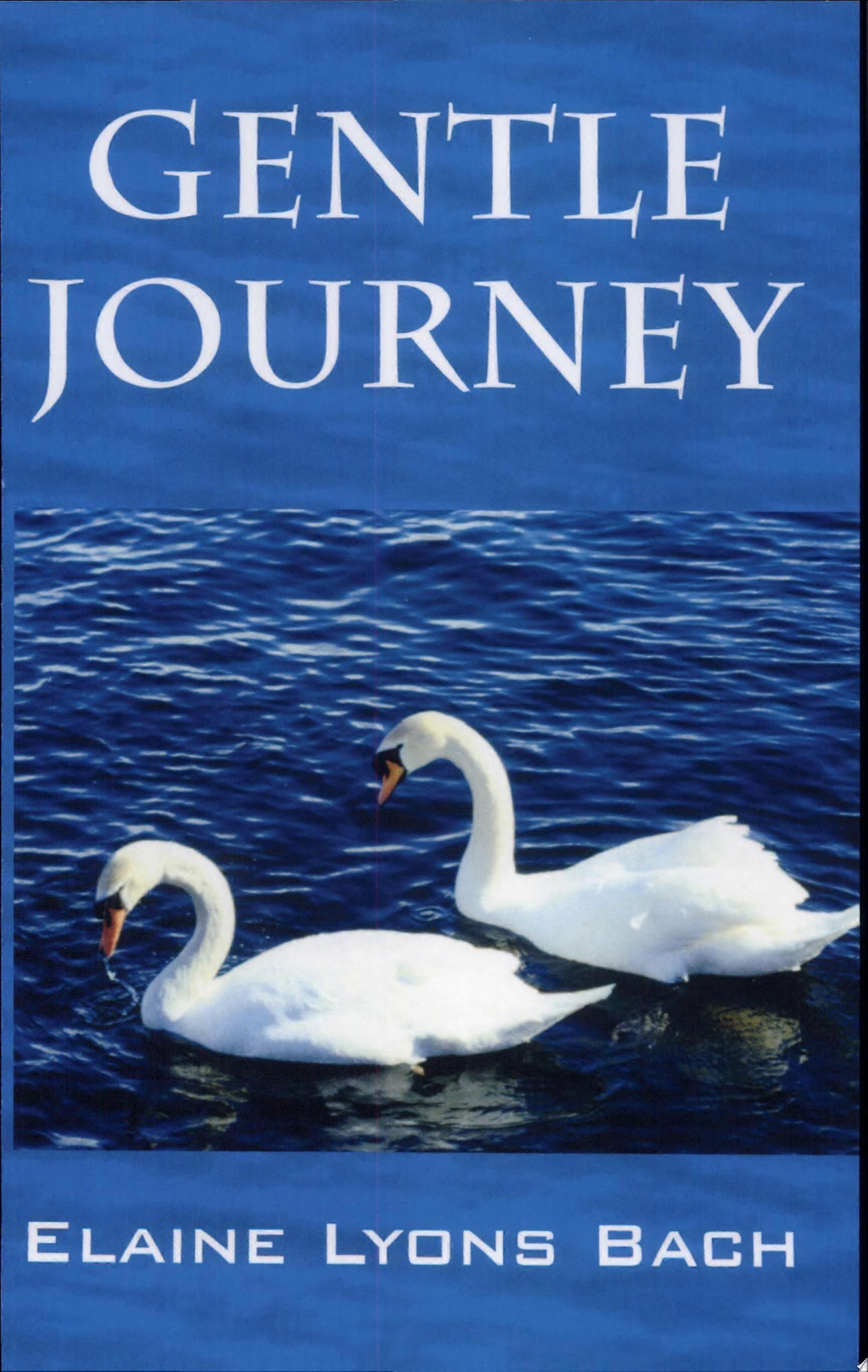 Gentle journey