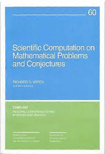 Scientific Computation on Mathematical Problems and Conjectures