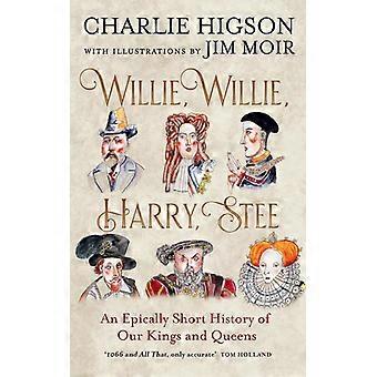 Willie Willie Harry Stee Hb - Charlie Higson - Capa dura - Livro em inglês - História