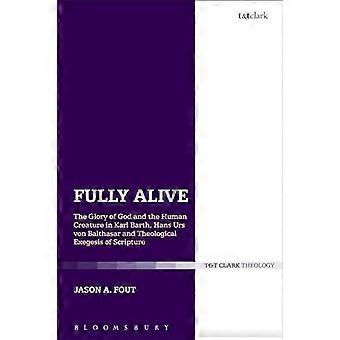Fully Alive - Jason A. Fout - Paperback - en Book