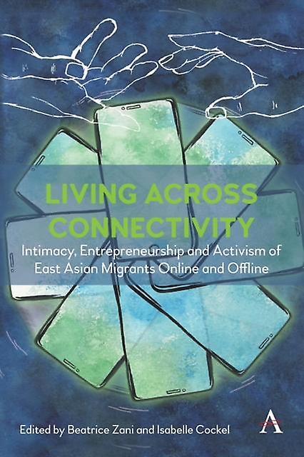 Living Across Connectivity Hardback Book