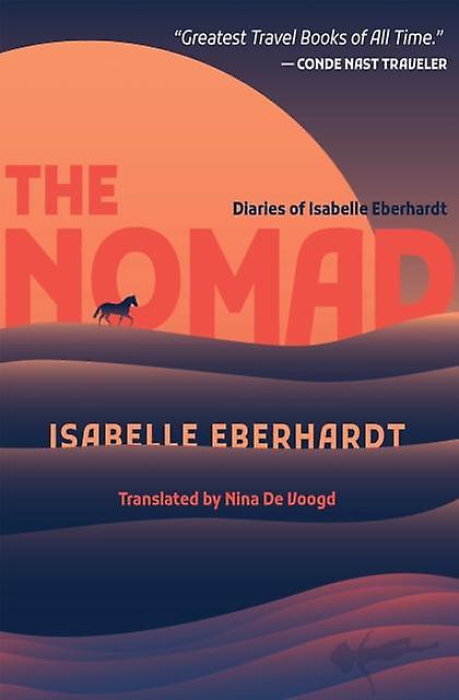 Le Nomade d'Isabelle Eberhardt (broché)