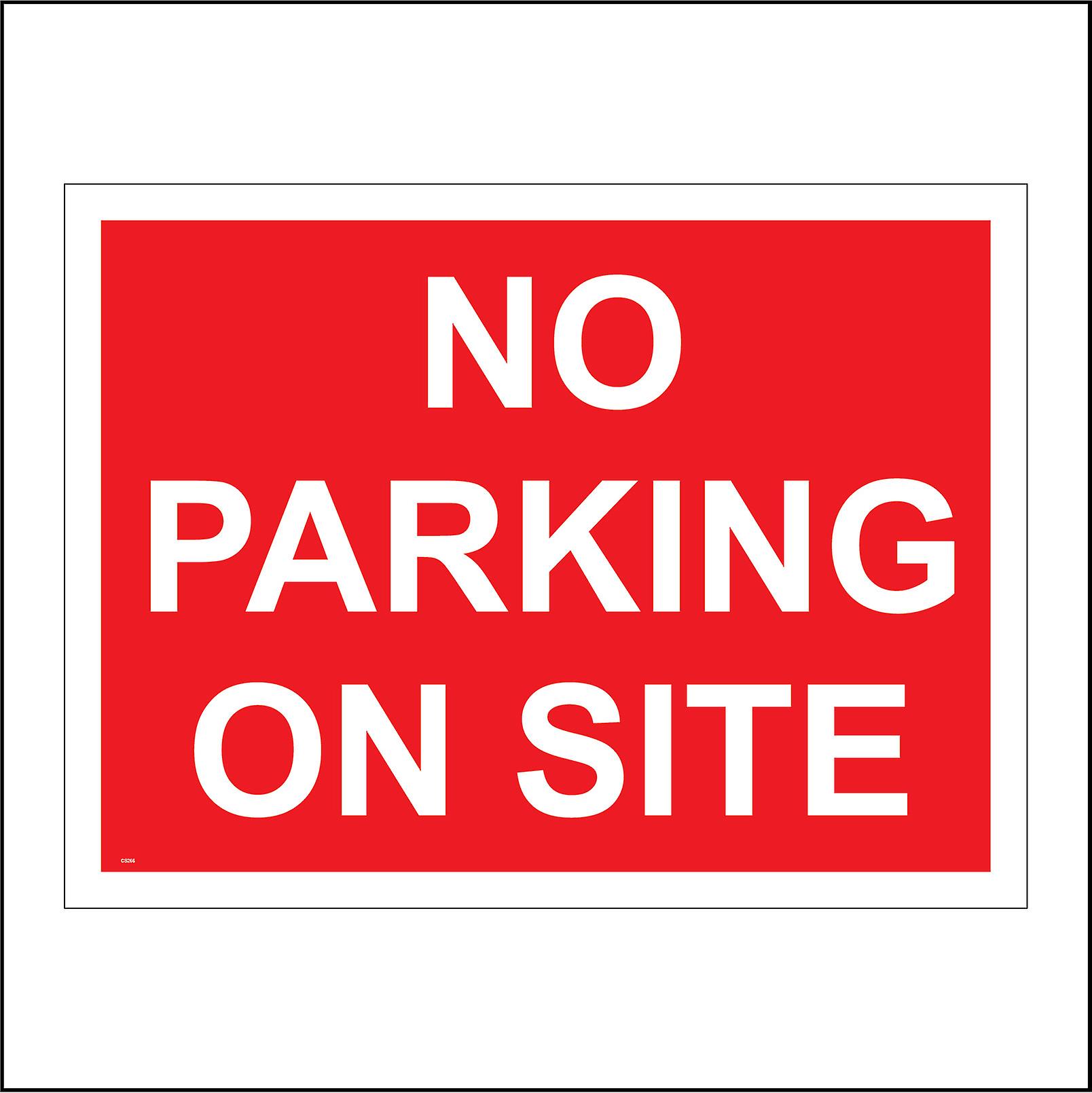 CS268 No Parking On Site Sign