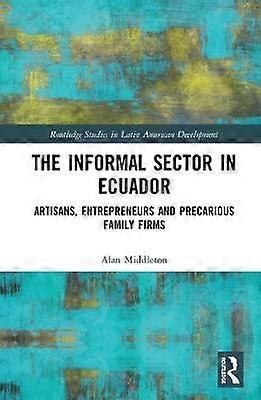 The Informal Sector in Ecuador
