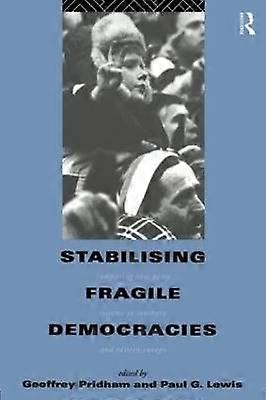 Stabilising Fragile Democracies