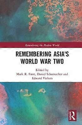 Remembering Asia's World War Two