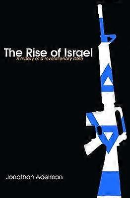 The Rise of Israel