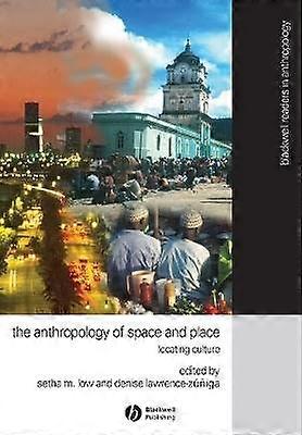 Anthropology of Space and Place