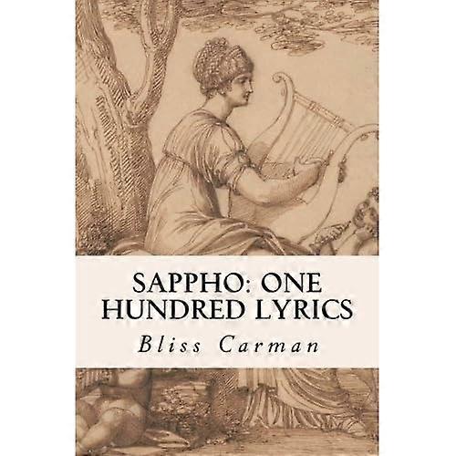 Sappho: One Hundred Lyrics