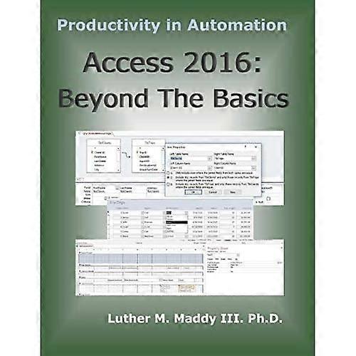 Access 2016: Beyond the Basics