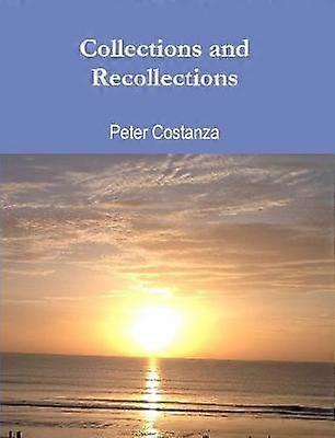 Collections and Recollections