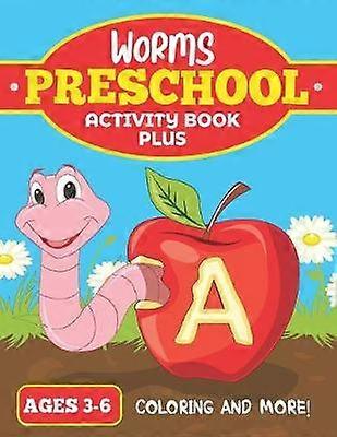 Worms Preschool Activity Book Plus For Ages 36 Coloring In and more fun
