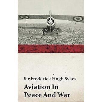 Aviation In Peace And War