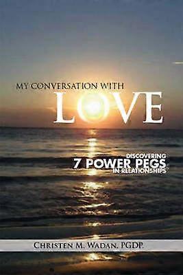 Ma conversation avec l’amour