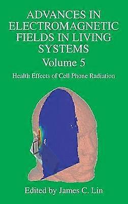 Advances in Electromagnetic Fields in Living Systems