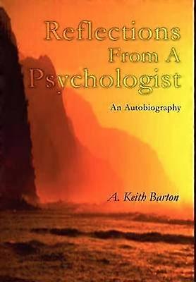 Reflections From A Psychologist An Autobiography
