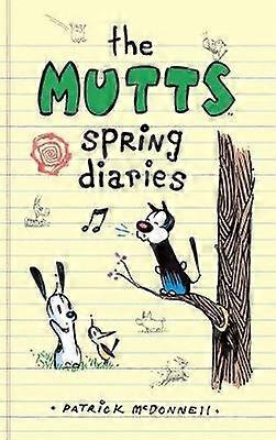 The Mutts Spring Diaries