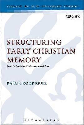 Structuring Early Christian Memory