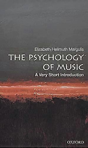 The Psychology of Music: A Very Short Introduction