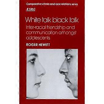 White Talk, Black Talk: Vänskap mellan raser och kommunikation bland ungdomar