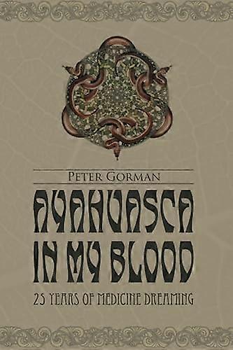 Ayahuasca in mijn bloed