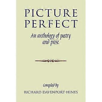 Picture Perfect: een bloemlezing van poëzie en proza