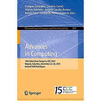 Advances in Computing 15th Colombian Congress CCC 2021 Bogota Colombia November 22 26 2021 Revised Selected Papers