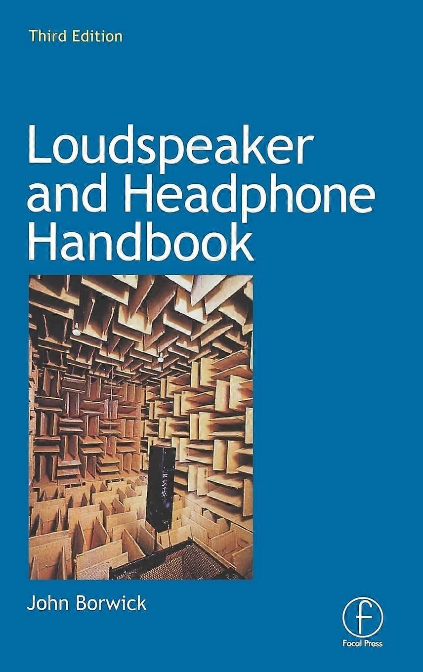 Loudspeaker and headphone handbook
